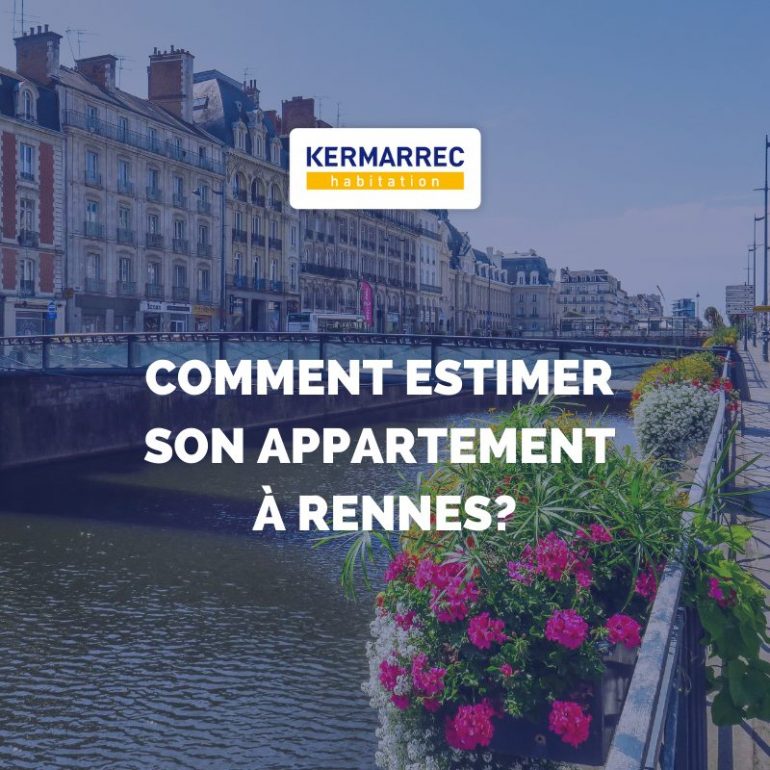 Comment estimer son appartement à Rennes ?