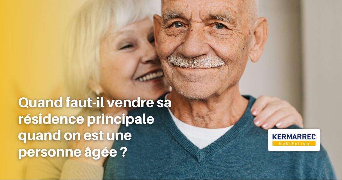 vendre sa résidence principale personnes agées