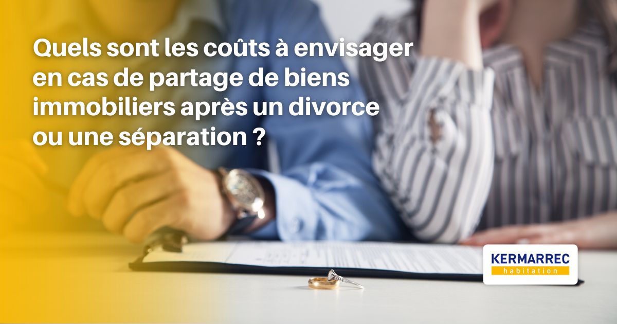 cout divorce vente immobilier kermarrec habitation